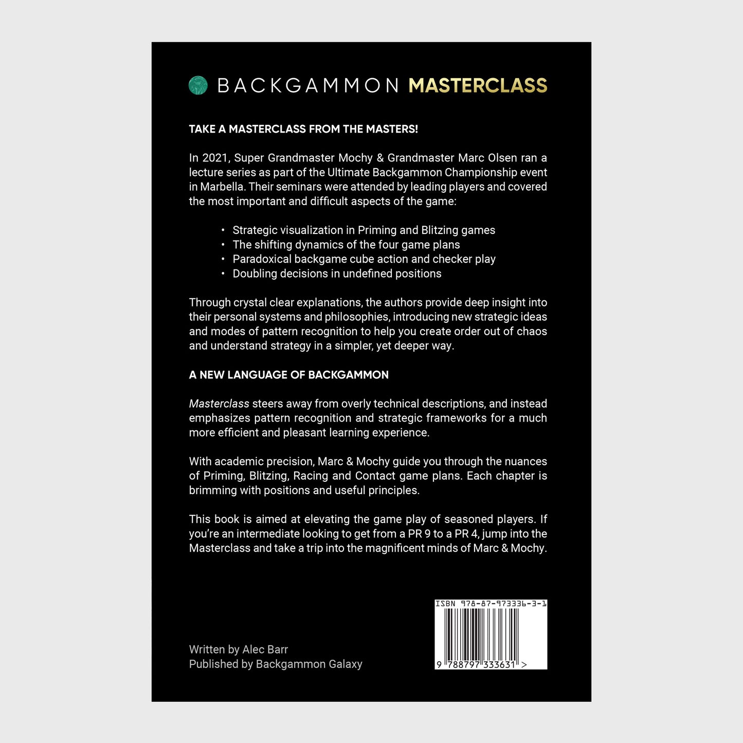 Backgammon Masterclass, by Marc Olsen & Masayuki Mochizuki, Hard- or Softcover